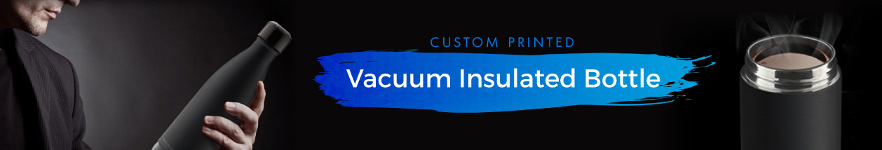 Vacuum Insulated Bottles Vacuum Insulated Bottles